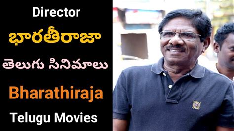 bharathiraja hit movies list telugu|best bharathiraja movies.